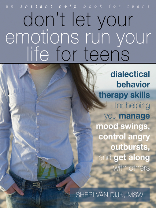 Don't Let Your Emotions Run Your Life for Teens