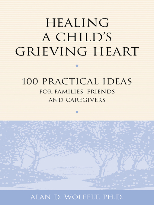 Healing a Child’s Grieving Heart