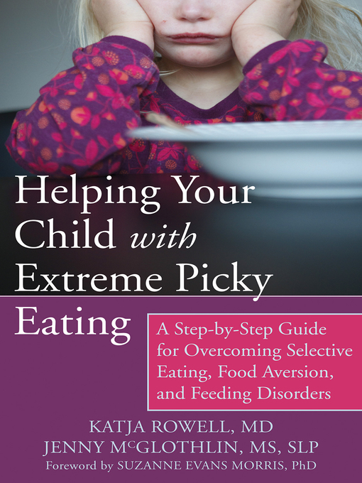 Helping Your Child with Extreme Picky Eating