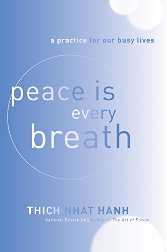 Peace is every breath