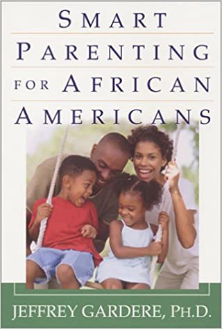 Smart Parenting For African Americans: