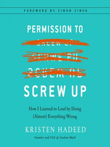 Permission to Screw Up